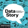 DataStory - Nancy Duarte - 9781940858982