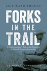 Forks in the Trail - THOMAS,  Jack Ward - 9781940860145