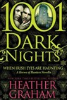 When Irish Eyes Are Haunting: A Krewe of Hunters Novella - Heather Graham - 9781940887357