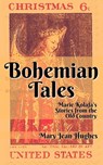 Bohemian Tales - Mary Jean Hughes - 9781940958309