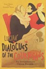 Lucian's Dialogues of the Courtesans: An Intermediate Greek Reader: Greek Text with Running Vocabulary and Commentary - Stephen a. Nimis - 9781940997179