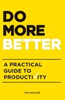 Do More Better - Tim Challies - 9781941114179