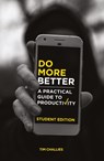 Do More Better (Student Edition) - Tim Challies - 9781941114469
