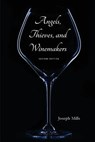 Angels, Thieves, and Winemakers (Second Edition) - Joseph (University of Arizona Mills - 9781941209226