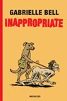 Inappropriate - Gabrielle Bell - 9781941250389
