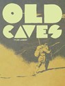Old Caves - Tyler Landry - 9781941250532