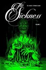 The Sickness Volume 1 - Jenna Cha ; Lonnie Nadler - 9781941250617