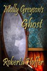 Molly Greyson's Ghost - Roberta Hoffer - 9781941278697