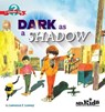 Dark as a Shadow - Lawrence F. Lowery - 9781941316061