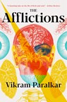 The Afflictions - Vikram Paralkar - 9781941360354