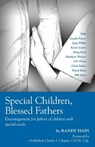 Special Children, Blessed Fathers - Randy Hain - 9781941447116