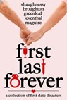 First Last Forever - K C Maguire ; Mandy Broughton ; Ellen Leventhal ; Monica Shaughnessy ; Artemis Greenleaf - 9781941502877