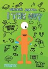 "i" The Guy Writer's Journal: Extended Edition - Melissa M. Williams - 9781941515945