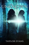 The Unknown (The Sorcerers' Prophecy Book 1) - Taylor Evans - 9781941536599