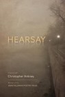 Hearsay - Christopher Ankney - 9781941551011