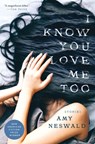 I Know You Love Me, Too - Amy Neswald - 9781941561263