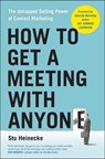 How to Get a Meeting with Anyone - Stu Heinecke - 9781941631799