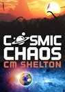 Cosmic Chaos - CM Shelton - 9781941720264