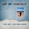 Meet ME Where I'm At - Cynthia Best - 9781941765395