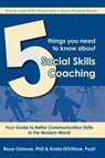 5 Things You Need to Know About Social Skills Coaching - Roya Ostovar - 9781941765425