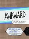 AWKWARD - Carlos Torres ; Katie Saint - 9781941765791