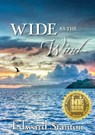 Wide as the Wind - Edward Stanton - 9781941799390
