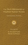 The Sufi Message of Hazrat Inayat Khan Vol. 7 Centennial Edition - Hazrat Inayat Khan - 9781941810538