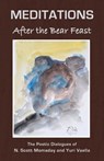 MEDITATIONS After the Bear Feast - N Scott Momaday ; Yuri Vaella - 9781941830383