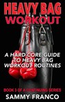 Heavy Bag Workout - Sammy Franco - 9781941845172
