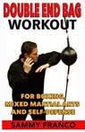Double End Bag Workout - Sammy Franco - 9781941845257