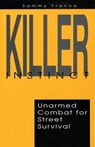 Killer Instinct: Unarmed Combat for Street Survival - Sammy Franco - 9781941845455