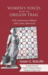 Women's Voices from the Oregon Trail - Susan G Butruille - 9781941890264