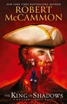 The King of Shadows - Robert McCammon - 9781941971253
