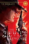 The Devil's Revolver - V. S. McGrath - 9781942083573