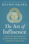 The Art of Influence - RYUHO,  Okawa - 9781942125488