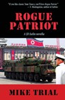 Rogue Patriot - Mike Trial - 9781942168492