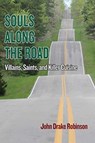Souls Along The Road - John Drake Robinson - 9781942168881