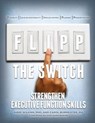 FLIPP the Switch - Sheri Wilkins ; Carol Burmeister - 9781942197010