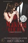 Making Her His - Lucy LeRoux - 9781942336006