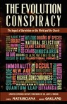 The Evolution Conspiracy: The Impact of Darwinsim on the World and the Church - Roger Oakland - 9781942423096