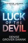 Luck of the Devil - Denise Grover Swank - 9781942439356