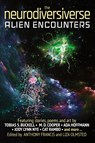 The Neurodiversiverse - Alien Encounters - Anthony Francis ; Liza Olmsted - 9781942480266