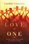 The Love of One - Caroline Cumming - 9781942497196