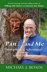 Pan ... and Me - Michael J Roads - 9781942497547