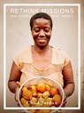 ReThink Missions: Real Stories, Real Impact - Chad Jordan - 9781942503385