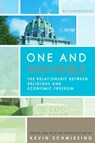 One and Indivisible: The Relationship between Religious and Economic Freedom - Acton Institute - 9781942503408