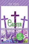 Easter Programs Dramas and Skits for Youth: Includes Poems, Quotes and Readings - Paul Shepherd - 9781942587361