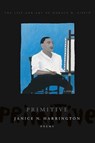 Primitive - Janice N. Harrington - 9781942683209