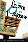 The Second O of Sorrow - Sean Thomas Dougherty - 9781942683551