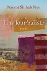 The Tiny Journalist - Naomi Shihab Nye - 9781942683735